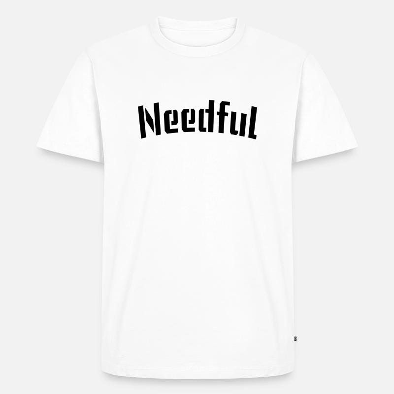 Needful - Männer Premium Bio T-Shirt - Weiß