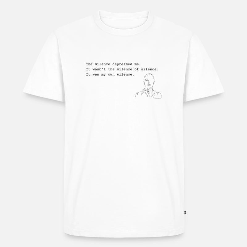 Sylvia Plath - Stille - Männer Premium Bio T-Shirt - Weiß