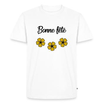 BONNE FÊTE. FÊTE DES MÈRES. FÊTE DES PÈRES. FÊTE - T-shirt Premium bio Homme - blanc - Devant - Nico (187cm)