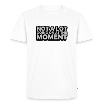 Not much going on - Men's Premium Organic T-Shirt - white - Front - Nico (187cm)