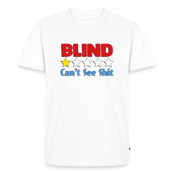 L’aveugle ne peut pas voir la merde - T-shirt Premium bio Homme - blanc - Devant - Nico (187cm)