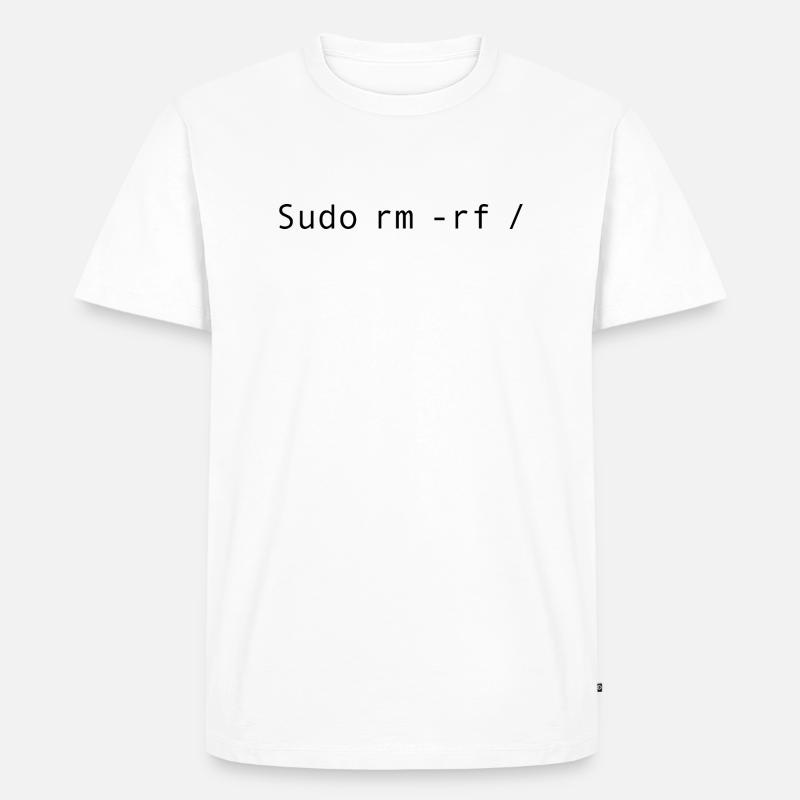 Linux Coding Sudo rm -rf / - T-shirt Premium bio Homme - blanc