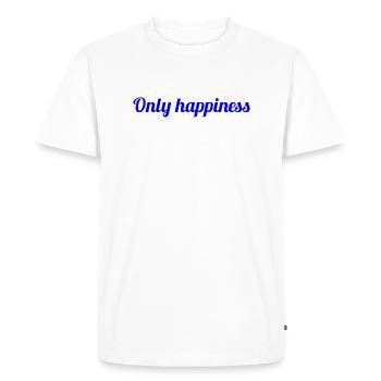 Only happiness - Citation sur le bonheur - T-shirt Premium bio Homme - blanc - Devant - Nico (187cm)