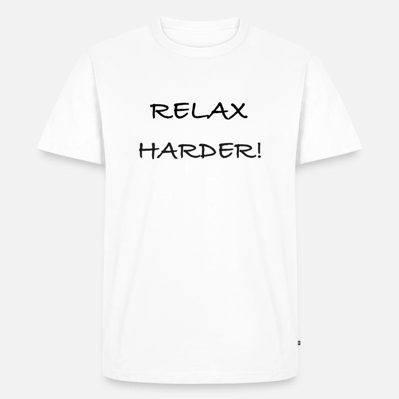 RelaxHarderV1 - Männer Premium Bio T-Shirt - Weiß