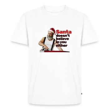 Santa doesn't believe in you either - Men's Premium Organic T-Shirt - white - Front - Nico (187cm)