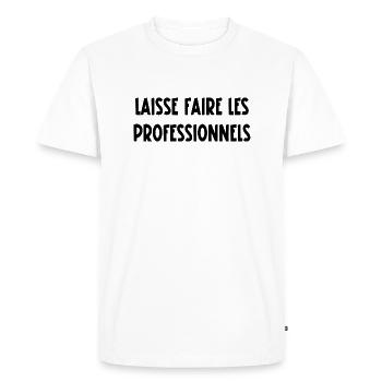laisse faire les professionnels - T-shirt Premium bio Homme - blanc - Devant - Nico (187cm)