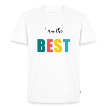 I AM THE BEST. MEILLEUR. HUMOUR. MESSAGE - T-shirt Premium bio Homme - blanc - Devant - Nico (187cm)