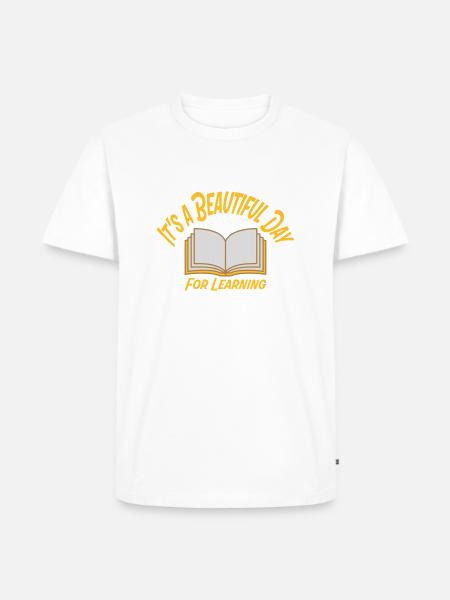 beautiful day for learning - Men's Premium Organic T-Shirt - white