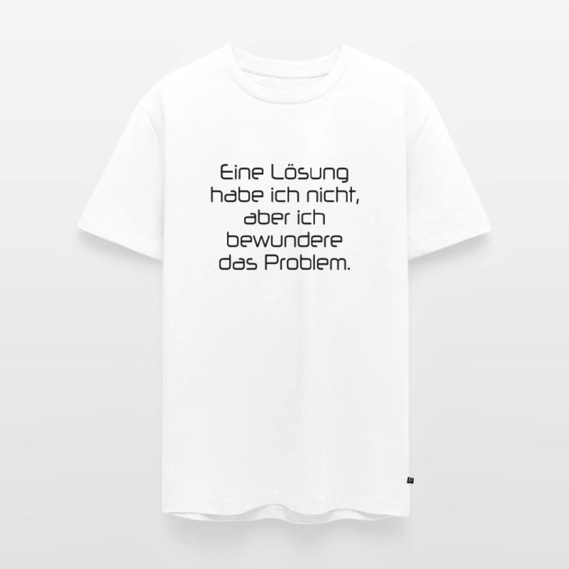 Ich bewunder das Problem Männer Premium Bio T-Shirt