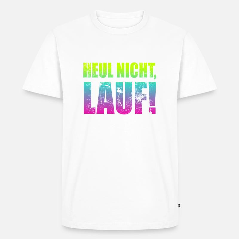 Ne pleurez pas, courez ! - Course à pied, jogging, sport, course à pied - T-shirt Premium bio Homme - blanc