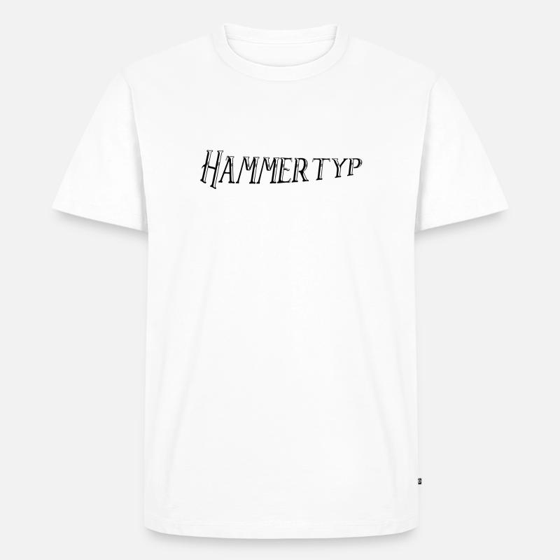 Hammertyp - Männer Premium Bio T-Shirt - Weiß