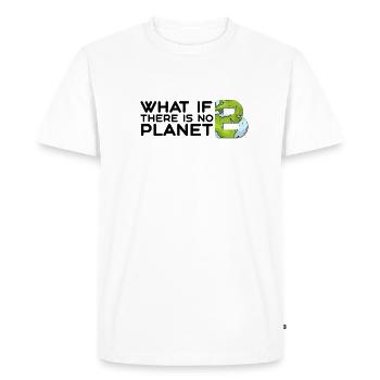 Et s’il n’y a pas de planète B ? - T-shirt Premium bio Homme - blanc - Devant - Nico (187cm)