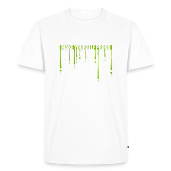 Faites-vous fier de la citation - T-shirt Premium bio Homme - blanc - Devant - Nico (187cm)
