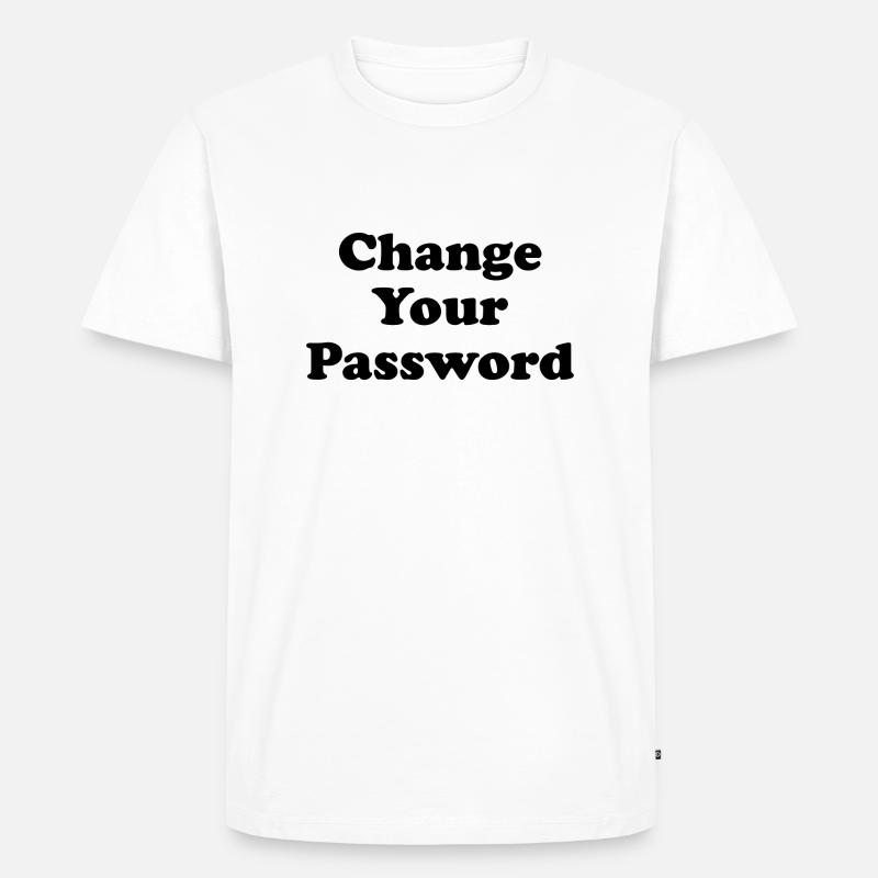 Change your Password! -schwarz - Männer Premium Bio T-Shirt - Weiß