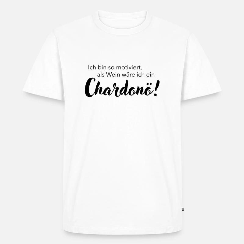 Ich bin ein Chardonö - Männer Premium Bio T-Shirt - Weiß