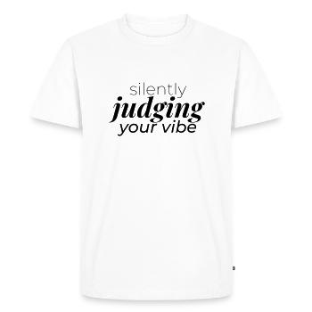 Silently Judging – Quiet, but merciless - Men's Premium Organic T-Shirt - white - Front - Nico (187cm)
