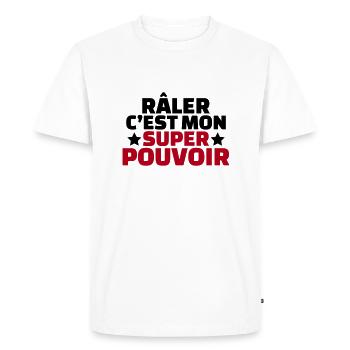 Râleur - Raler c'est mon super-pouvoir - T-shirt Premium bio Homme - blanc - Devant - Nico (187cm)