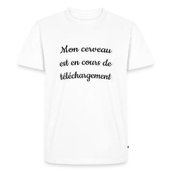 Mon cerveau est en cours de téléchargement - T-shirt Premium bio Homme - blanc - Devant - Nico (187cm)