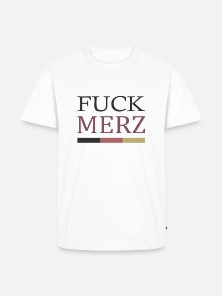 fuck merz - Männer Premium Bio T-Shirt - Weiß