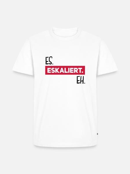 es eskaliert eh - Männer Premium Bio T-Shirt - Weiß