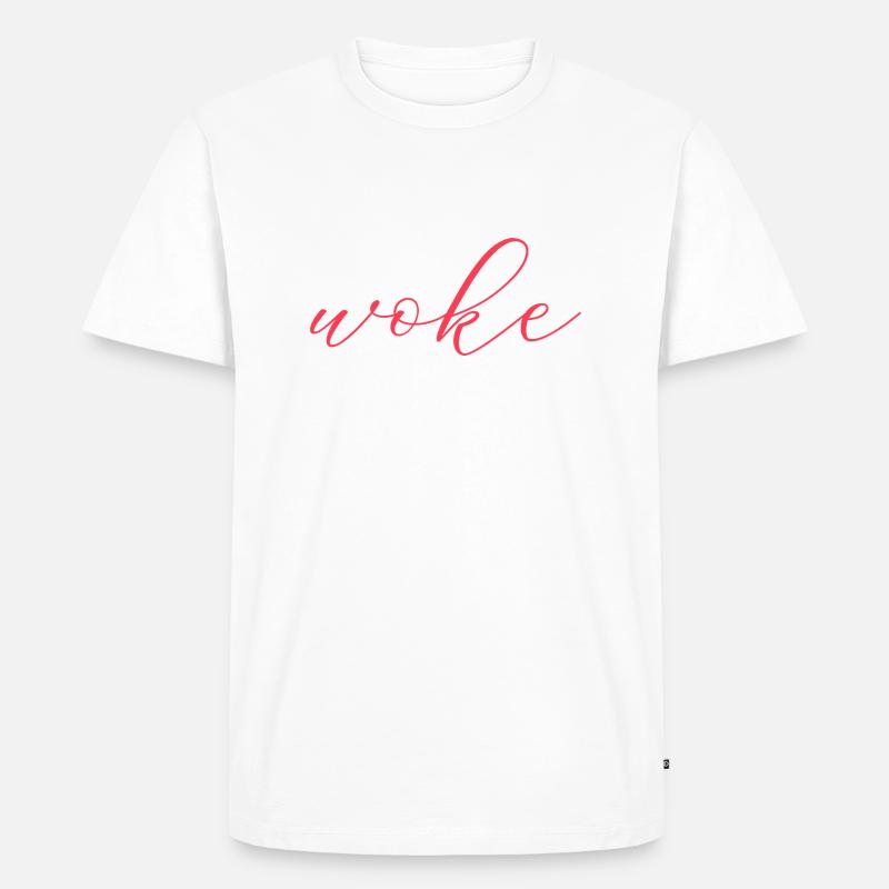 Autodérision : WOKE - T-shirt Premium bio Homme - blanc