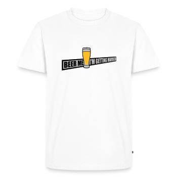 Beer Me Getting Married - Men's Premium Organic T-Shirt - white - Front - Nico (187cm)