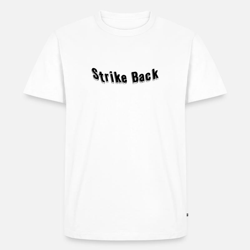 Strike back - Männer Premium Bio T-Shirt - Weiß