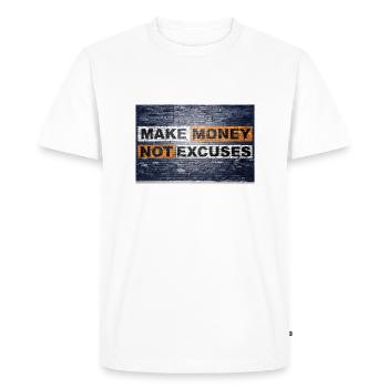 Make Money not Excuses saying lettering Graffiti - Men's Premium Organic T-Shirt - white - Front - Nico (187cm)