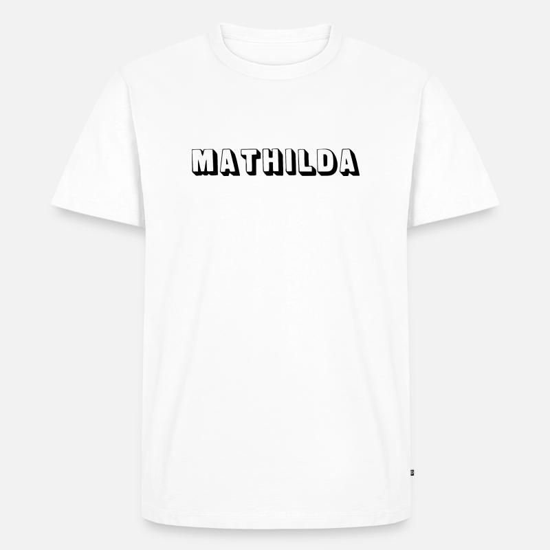 Name - Mathilda - Männer Premium Bio T-Shirt - Weiß