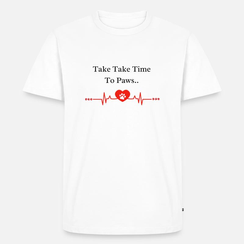 Take Time To Paws - Men's Premium Organic T-Shirt - white