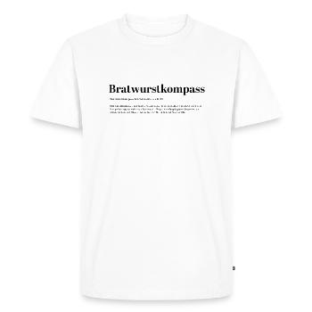 Bratwurstkompass Definition Fun Fun Funny - Men's Premium Organic T-Shirt - white - Front - Nico (187cm)