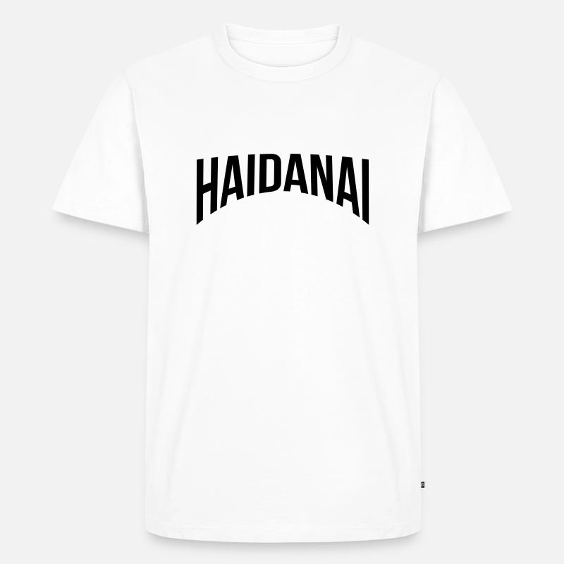 Haidanai - Schwäbischer Ausruf Farbwechsel mögl. - Männer Premium Bio T-Shirt - Weiß