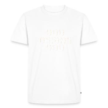 You define yourself - Men's Premium Organic T-Shirt - white - Front - Nico (187cm)