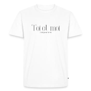 Toi et moi, c'est pour la vie - T-shirt Premium bio Homme - blanc - Devant - Nico (187cm)