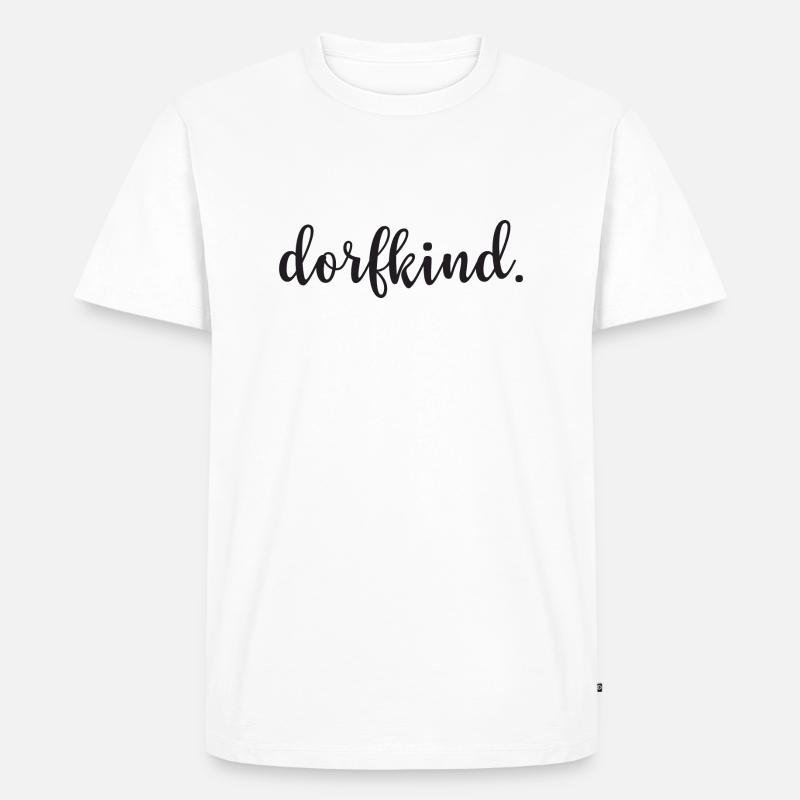 Dorfkind. - Männer Premium Bio T-Shirt - Weiß