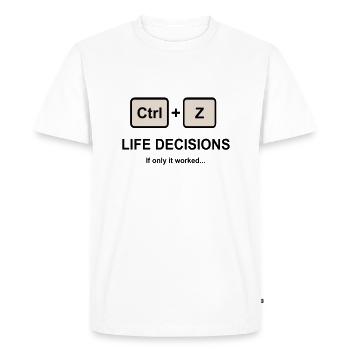Ctrl + Z Life Decisions - Men's Premium Organic T-Shirt - white - Front - Nico (187cm)