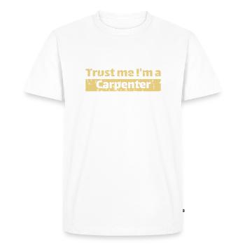 Croyez-moi, je suis charpentier - T-shirt Premium bio Homme - blanc - Devant - Nico (187cm)