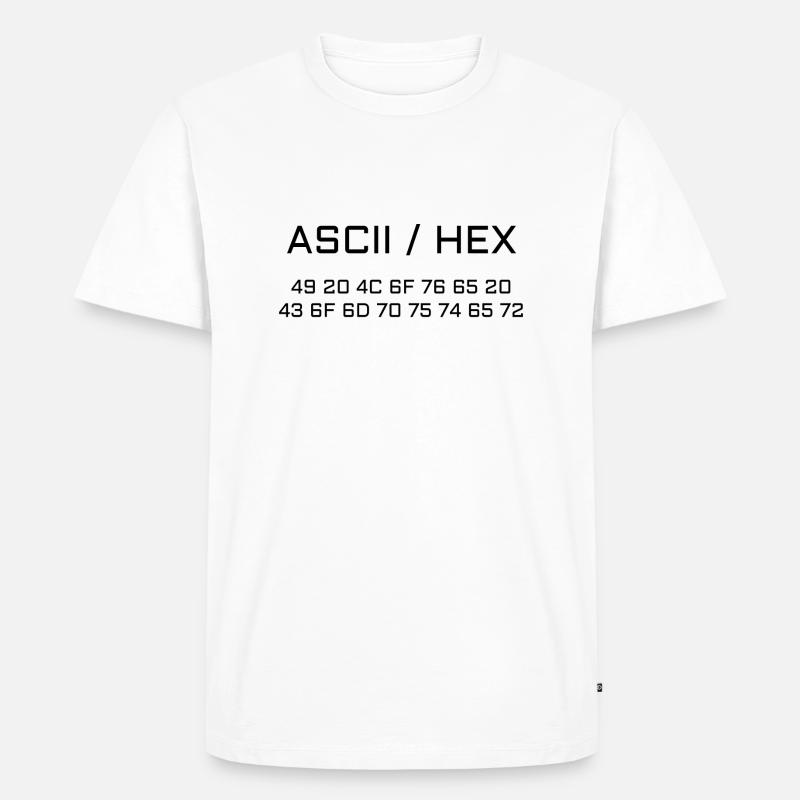 ASCII-HEX I Love Computer - Männer Premium Bio T-Shirt - Weiß
