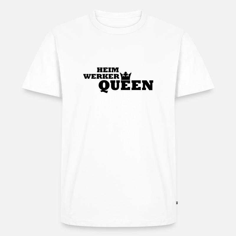 Heimwerker Queen - Männer Premium Bio T-Shirt - Weiß