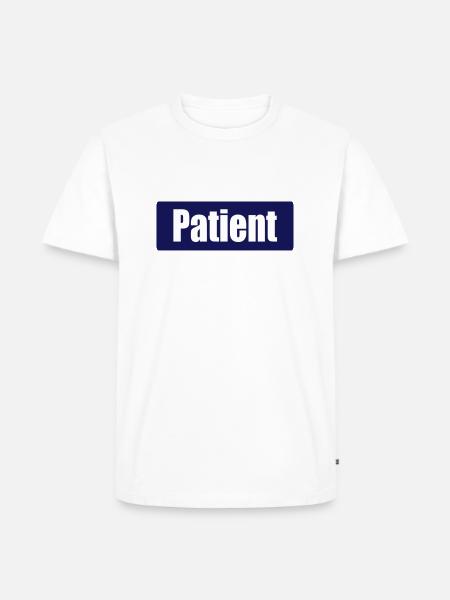 Patient - Männer Premium Bio T-Shirt - Weiß