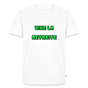 RETRAITE. RETRAITE. RETRAITEE. RETRAITE - T-shirt Premium bio Homme - blanc - Devant - Nico (187cm)