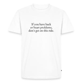 Ne montez pas dans ce manège - T-shirt Premium bio Homme - blanc - Devant - Nico (187cm)