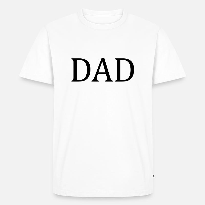 Dad - Männer Premium Bio T-Shirt - Weiß