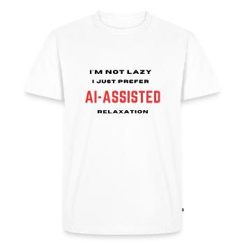 Je ne suis pas paresseux Je préfère la relaxation assistée par IA - T-shirt Premium bio Homme - blanc - Devant - Nico (187cm)