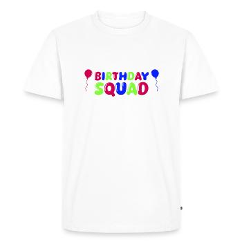 Birthday Squad - Men's Premium Organic T-Shirt - white - Front - Nico (187cm)
