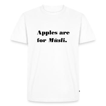 Apples are for Müsli 2 - Men's Premium Organic T-Shirt - white - Front - Nico (187cm)