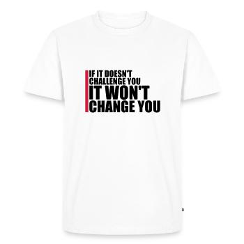 Séance d’entraînement Fitness Motivation Citation - T-shirt Premium bio Homme - blanc - Devant - Nico (187cm)