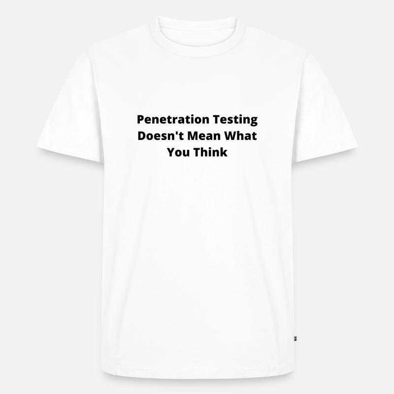 Penetration Testing - Männer Premium Bio T-Shirt - Weiß
