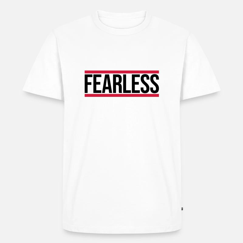 fearless Text Zitat Design - Männer Premium Bio T-Shirt - Weiß