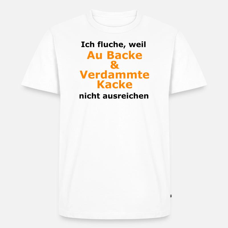 Ich fluche weil - Männer Premium Bio T-Shirt - Weiß